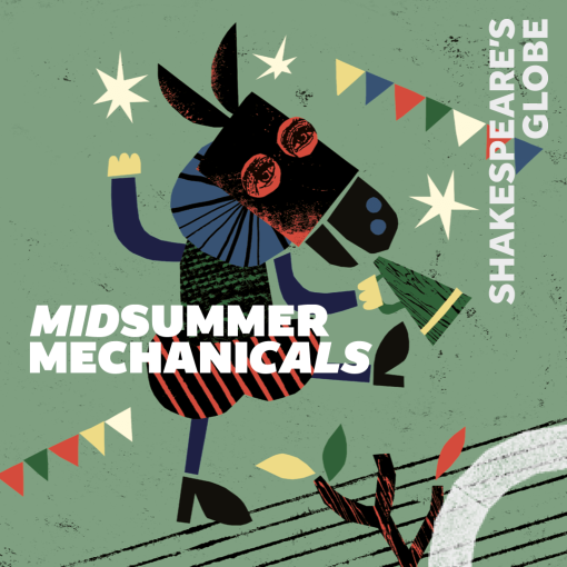 Midsummer Mechanicals Midsummer Mechanicals